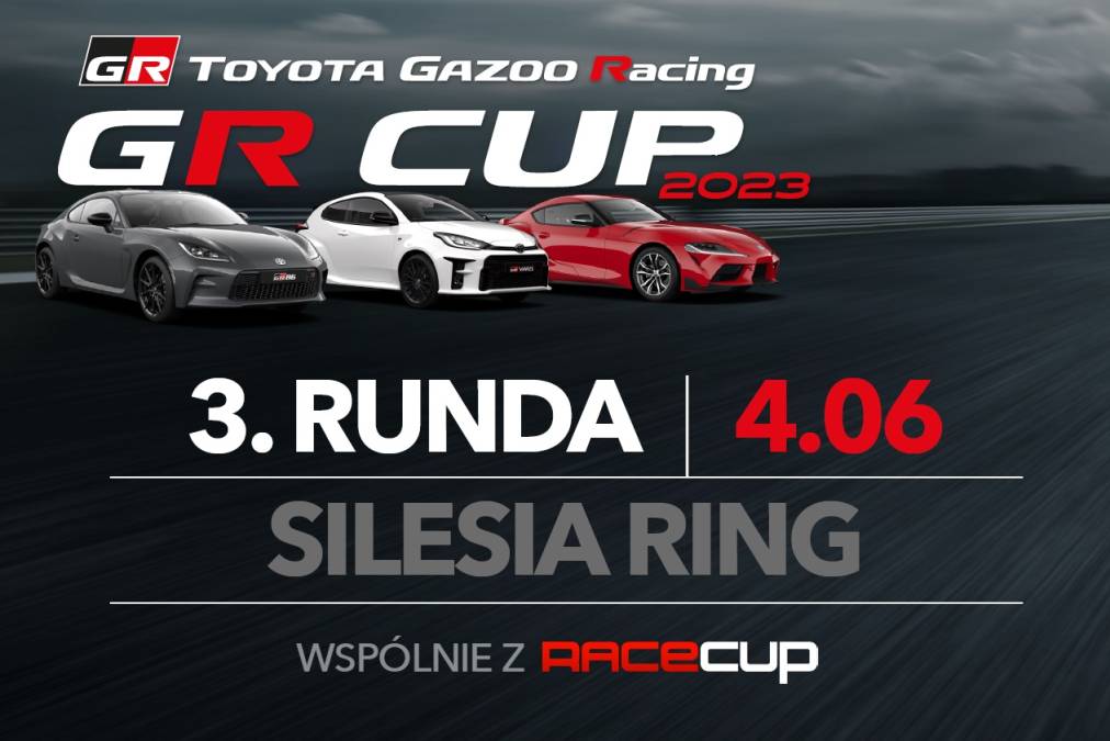 Informacje i zapisy do 3. rundy TOYOTA GR CUP - 04.06.2023 Silesia Ring